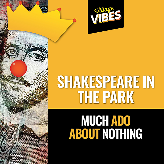 Village Vibes – Shakespeare in the Park