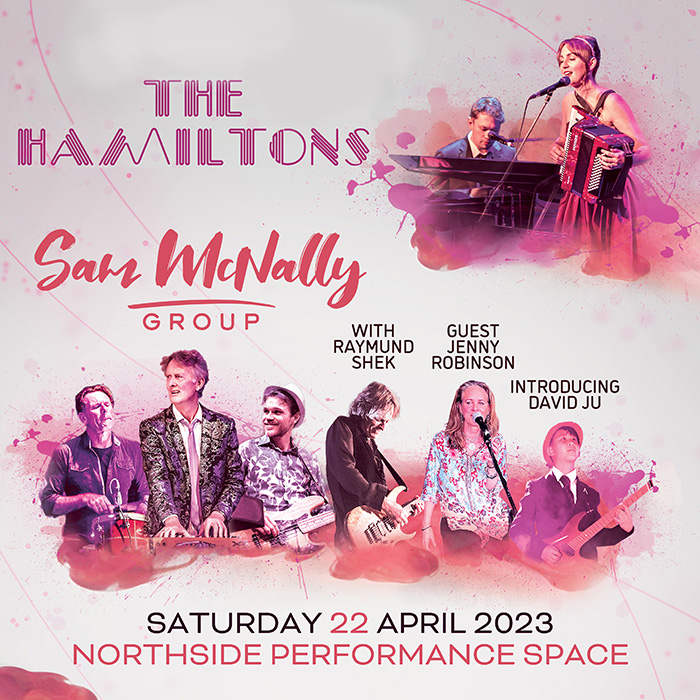 The Hamiltons and Sam McNally Group + Guests - Live@NPS