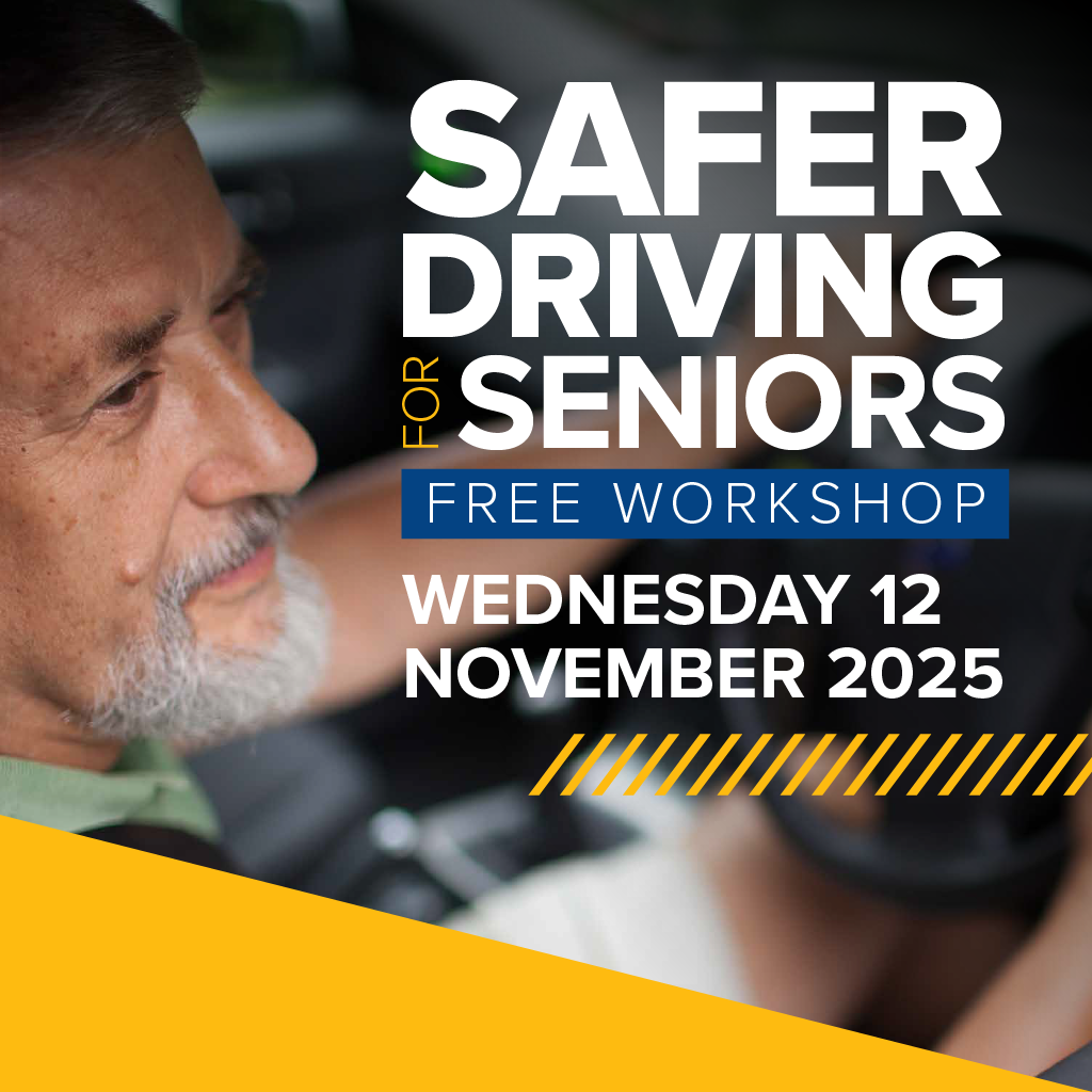 Graphic showing a man driving a car and the words Safer Driving for Seniors Free Workshop Wednesday 12 November 2025